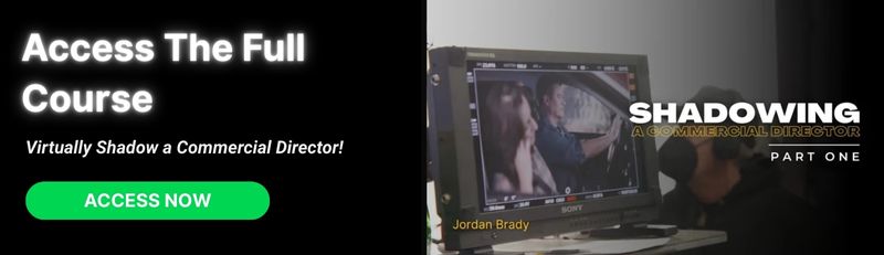 Shadowing a Commercial Director Part 1 - CTA Banner