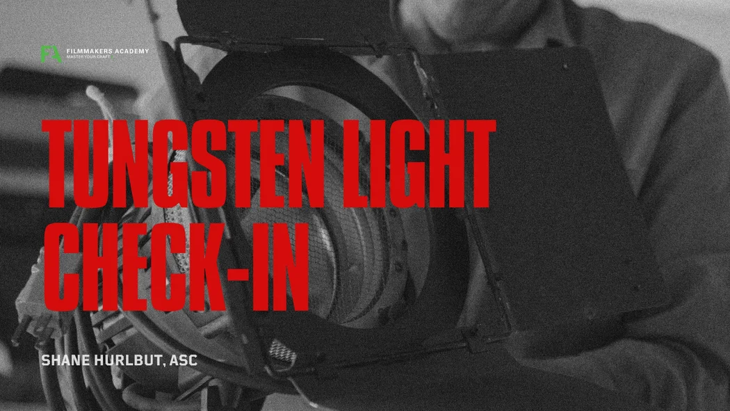 part-02_thumbnail_tungsten-light-check-in.1697589209